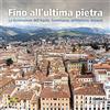 CARSA Fino all'ultima pietra. La ricostruzione dell'Aquila. Governance, architettura, restauro