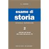 Bignami Esame di storia. Per le Scuole superiori (Vol. 2)