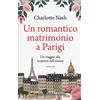 Newton Compton Editori Un romantico matrimonio a Parigi