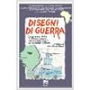 CONOSCENZA DEI POPOLI. PAESI:SITUAZIONI Disegni di guerra. La guerra civile in Sierra Leone raccontata dagli ex bambini soldato