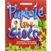 CAPITELLO Parole in gioco. Per la Scuola elementare (Vol. 4)
