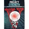 PROJECT INVICTUS Project strength. Per essere padroni della forza e non schiavi dei metodi