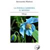 LE RONDINI La poesia cambierà il mondo. Silloge