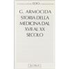 JACA BOOK Storia della medicina dal XVII al XX secolo