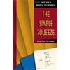 The Simple Squeeze (Test Your Bridge Technique) by Tim Bourke (2005-01-20)