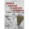 Ravizza Sabbia sangue scorpioni e Sherman. Quei ragazzacci della folgore a El Alamein