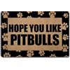 N\A Divertente tappetino in gomma con scritta in inglese "Hope You Like Pitbulls", divertente tappetino per ingresso e portico, per interni