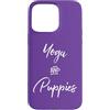 Yoga Tumbler Puppy Yoga Puppies Shirt Do Custodia per iPhone 15 Pro Max Yoga & Puppies Namastay Home with Dog Doing Yoga Lovers Yogi