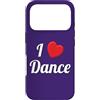 Love To Dance Dancing Apparel Custodia per iPhone 17 Pro I Love Dance Dancer