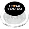 Fraxoweb Bitcoin ti ho detto così divertente BTC Coin Crypto Currency Trader PopSockets PopGrip per MagSafe