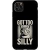 Funny Meme Retro Humor Custodia per iPhone 11 Pro Max Got Too Silly Cute Cat Meme vibrazioni divertenti