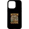 Museum Curator Museum Designs Custodia per iPhone 15 Pro Max Guida turistica dei musei
