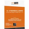 Dike Giuridica Il cyberbullismo. Alla luce della legge 29 maggio 2017, n. 71