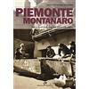 Edizioni del Capricorno Piemonte montanaro. Storie, tradizioni, stagioni del mondo alpino