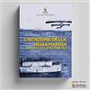 Uff. Storico Marina Militare L'aviazione della Regia Marina durante la prima guerra mondiale