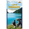 Iter Edizioni A piedi in Piemonte. 107 passeggiate, escursioni e trekking alla scoperta della natura (Vol. 3)