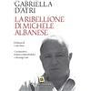 CASTELVECCHI La ribellione di Michele Albanese