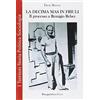 Prospettiva Editrice La decima M.A.S. in Friuli. Il processo a Remigio Rebez