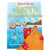 TS - Terra Santa Il gatto di Cristoforo Colombo. Ediz. a colori