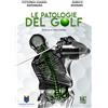 Lux-Co Éditions Le patologie del golf