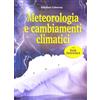 Usborne Meteorologia e cambianti climatici. Ediz. illustrata