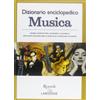 Rizzoli Larousse Dizionario enciclopedico. Musica