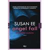 ONE Angel Fall. L'angelo caduto