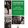 Editoriale Programma Strafexpedition maggio-giugno 1916. I giorni della «spedizione punitiva» austriaca sugli Altipiani