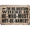 Sihir Dükkani Wizarding World - Harry Potter - Panneau - The Big Question