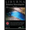 YOUCANPRINT Relazioni mineralogiche. Libvrna (2026) (Vol. 20)