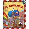 Gallucci Il gigante. Ediz. illustrata. Con CD Audio