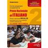 EVENTI SCUOLA Come prepararsi a superare la prova di italiano seconda classe scuola secondaria di primo grado. Esercitazioni, per il secondo anno della scuola secondaria di primo grado