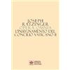 Libreria Editrice Vaticana Opera omnia di Joseph Ratzinger. L' insegnamento del Concilio Vaticano II (Vol. 7/2)