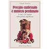 Intra Moenia Peccato cunfessato è mmiezo perdunato. I sette vizi capitali nella parlata napoletana