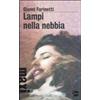 MARSILIO Lampi nella nebbia