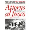 PRIULI & VERLUCCA Attorno al fuoco. Leggende delle terre alpine