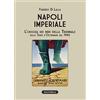 Solfanelli Napoli imperiale. L'Odissea dei neri della Triennale delle Terre d'Oltremare del 1940