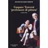 Congedo Gaspare Traversi «professore di pittura» (1722-1770)