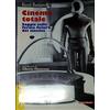 KING KONG. STUDI DI CINEMA E COMUNICAZ. Cinema totale. Saggio sulle forme future del cinema