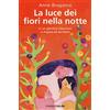 Salani La luce dei fiori nella notte