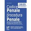Kollesis Editrice Codice penale e di procedura penale 2025. Aggiornato al Decreto sicurezza D.L. n. 48/2025, alla L. n. 82/2025 in materia di reati contro gli animali e al «DL Sport» D.L. n. 96/2025 Disposizioni ur...