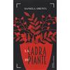 Baldini + Castoldi La ladra di piante