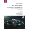 Aracne Risk Management nell'emergenza-urgenza. Qualità, sicurezza e gestione del rischio
