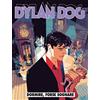 DYLAN DOG 378 - DORMIRE FORSE SOGNARE - MARZO 2018 - SERGIO BONELLI EDITORE