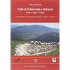 CENTOPIEDI Valle di Schievenin e dintorni. Quero-Alano-Campo. 14 itinerari con varianti fra natura, storia e cultura