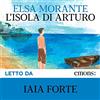 CLASSICI L'isola di Arturo. Audiolibro. CD Audio formato MP3