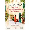 Newton Compton Editori La mia fantastica vacanza in Spagna