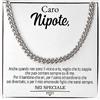 Bramart Collana Cubana Uomo Caro Nipote Sei speciale Ti vogliamo un mondo di bene - Idee Regali per lui per Natale compleanno - Cofanetto con DEDICA incluso (Grigio - Nipote Io, Acciaio inossidabile lucidato)