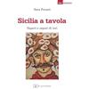 Di Girolamo Sicilia a tavola. Saperi e sapori di ieri