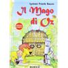 Mursia Il mago di Oz. Ediz. integrale